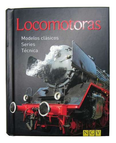 Libro Locomotoras Modelos Clásicos Series (usado) / Rabstore