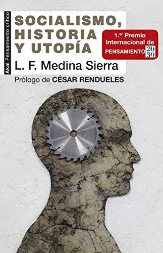 Socialismo Historia Y Utopía Luis Fernando Medina