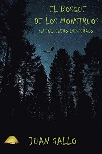 Libro: El Bosque De Los Monstruos: Un Encuentro Inesperado (