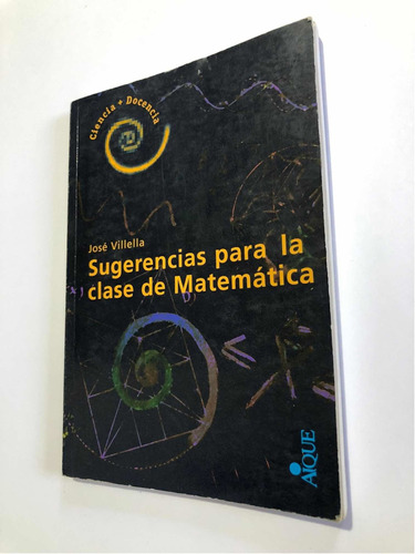 Libro Sugerencias Para La Clase De Matemática José Villella