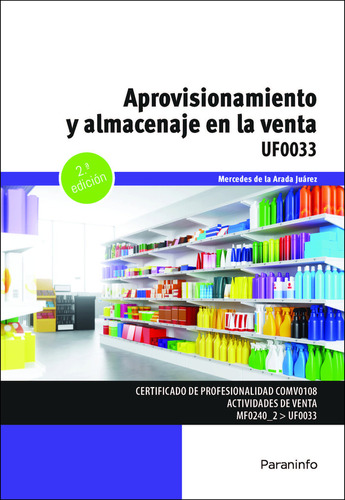 Aprovisionamiento Y Almacenaje En La Venta, De De La Arada Juarez, Mercedes. Editorial Ediciones Paraninfo, S.a, Tapa Blanda En Español