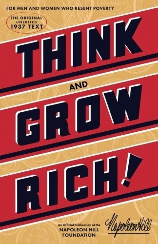 Think And Grow Rich: The Original, An Official Publication, De Napoleon Hill. Editorial Sound Wisdom, Tapa Blanda En Inglés, 0000