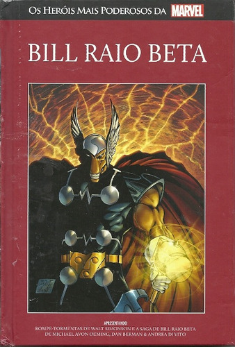 Os Heróis Mais Poderosos Da Marvel: Edição 93 Bill Raio Beta