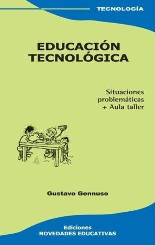 Imagen 1 de 1 de Educacion Tecnologica (3ra.edicion)