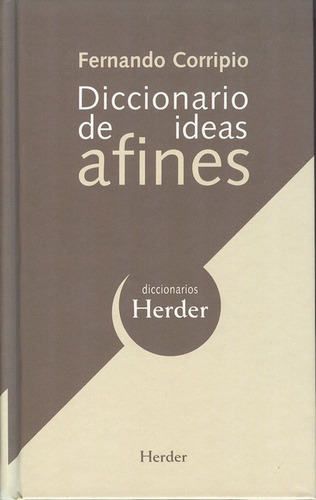 Diccionario De Ideas Afines, De Corripio, Fernando. Editorial Herder, Tapa Dura En Español, 2007