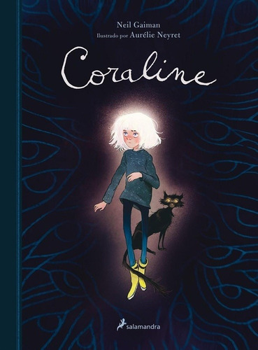 Coraline - Ed. Ilustrada - Neil/neyret Aurelie Gaiman