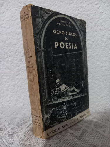 Ocho Siglos De Poesia Francisco Montes De Oca