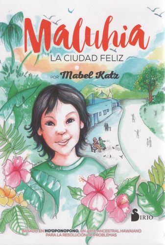 Libro: Maluhia - La Ciudad Felíz. Mabel Katz