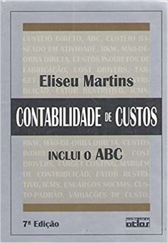 Contabilidade De Custos Inclui O Abc Eliseu Martins
