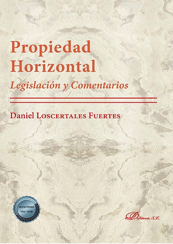 Propiedad Horizontal. Legislaciãâ³n Y Comentarios, De Loscertales Fuertes, Daniel. Editorial Dykinson, S.l., Tapa Blanda En Español