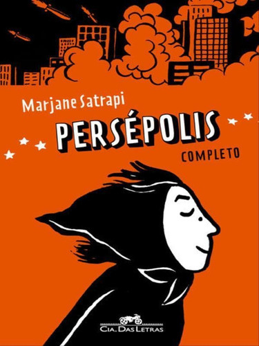 Persépolis (completo), De Satrapi, Marjane. Editora Quadrinhos Na Cia., Capa Mole, Edição 1ª Edição - 2007 Em Português