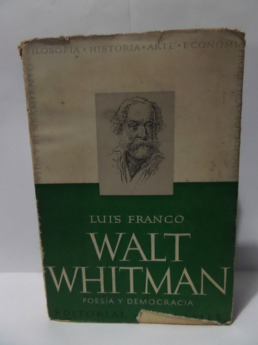 Walt Whitman Poesía Y Democracia - Luis Franco