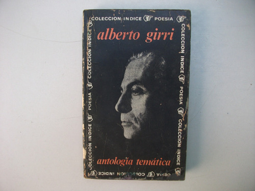 Antología Temática - Alberto Girri