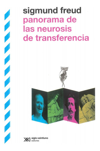 Panorama De Las Neurosis De Transferencia - Sigmund Freud