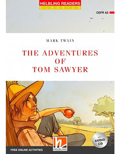 The Adventures Of Tom Sawyer With Cd - Helbling Red Series 