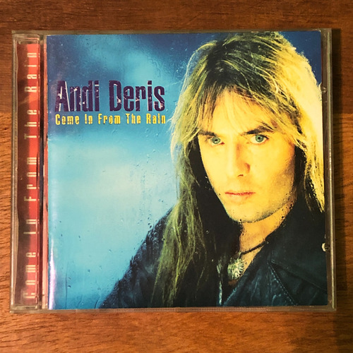 Andi Deris ( Helloween ) - Come In From The Rain / Cd