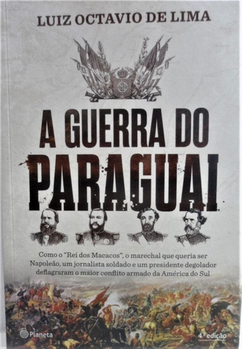 A Guerra Do Paraguai Luiz Octavio De Lima Nuevo En Portugues