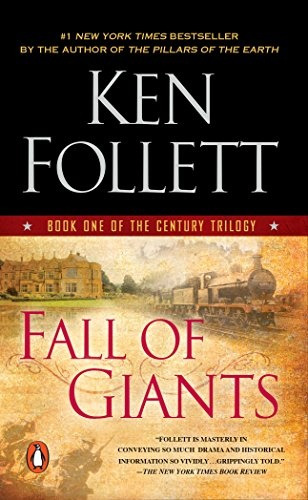 Fall Of Giants - Ken Follett