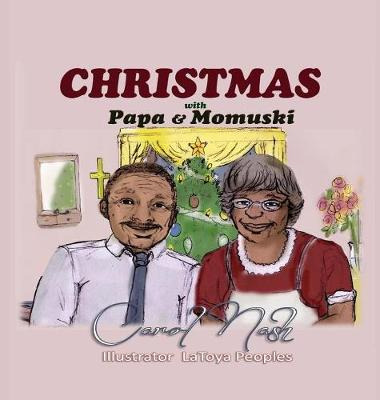 Libro Christmas With Papa And Momuski - Carol Nash