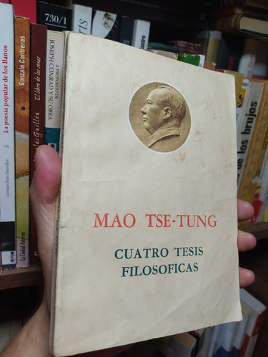 Cuatro Tesis Filosóficas Mao Tse Tung Pekin 1966 