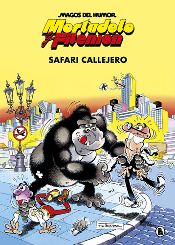 Libro Mortadelo Y Filemã³n. Safari Callejero (magos Del H...