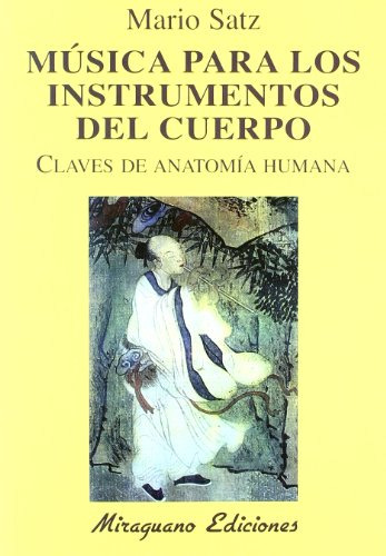 Libro Musica Para Los Instrumentos Del Cuerpo  De Satz Mario