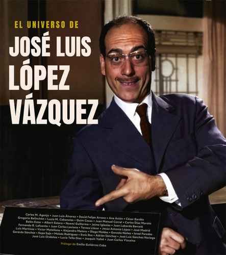 Libro El Universo De José Luis López Vázquez