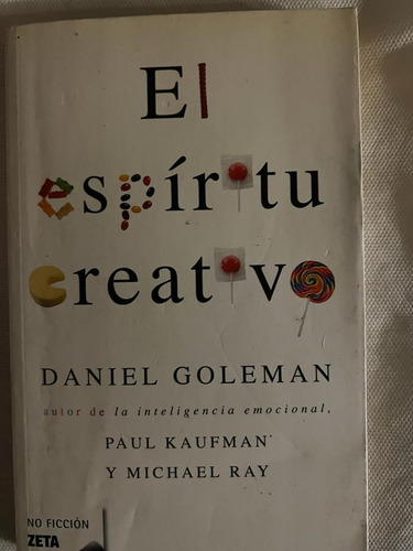 El Espíritu Creativo - Daniel Goleman, Kaufman Y Ray