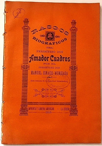 Presbítero Amador Cuadros Biografia La Serena 1915