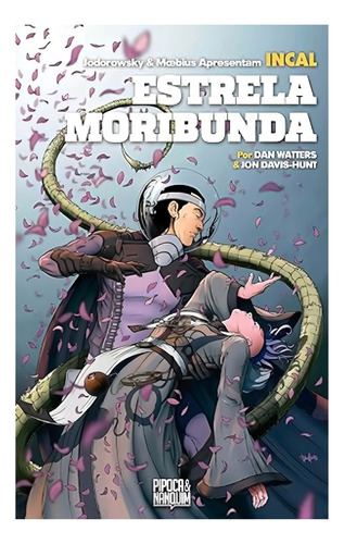 Incal: Estrela Moribunda (spin-off Oficial De Incal Volume Único) - Capa Dura - Hq - Pipoca E Nanquim, De Dan Watters. Incal Spin Off Editorial Pipoca E Nanquim, Tapa Dura En Português, 2024