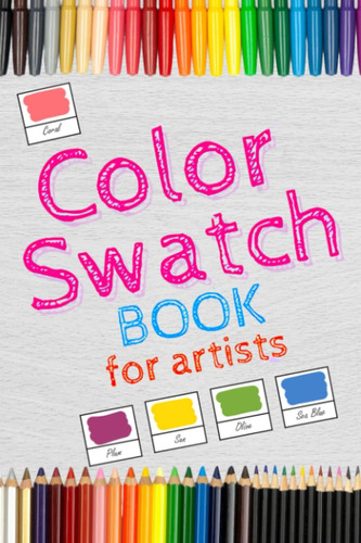 Libro: Color Swatch Book For Artists: More Than 2000 Swatch 