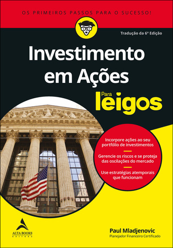 Investimento em Ações Para Leigos, de Paul Mladjenovic. Editora Alta Books, capa mole em português