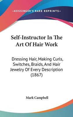 Libro Self-instructor In The Art Of Hair Work : Dressing ...