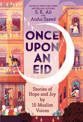 Libro Once Upon An Eid: Stories Of Hope And Joy By 15 Mus...