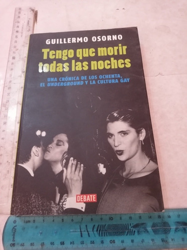 Tengo Que Morir Todas Las Noches Guillermo Osorno 