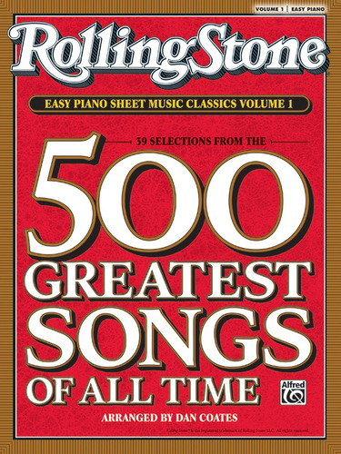 Rolling Stone Easy Piano Sheet Music Classics, Volume 1 : 39 Selections From The 500 Greatest Son..., De Dan Coates. Editorial Dover Publications Inc., Tapa Blanda En Inglés
