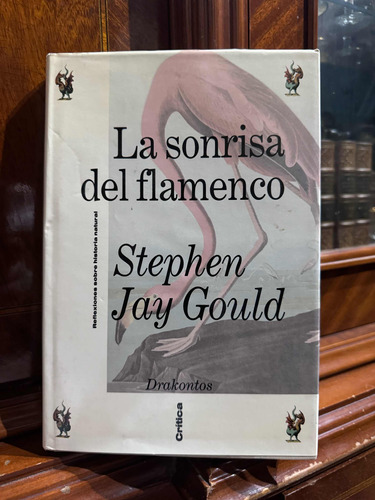 La Sonrisa Del Flamenco - Stephen Jay Gould