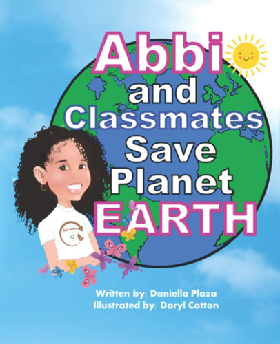 Libro: Abbi And Classmates Save Planet Earth