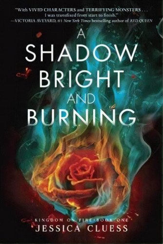 A Shadow Bright And Burning (kingdom On Fire, Book One), De Jessica Cluess. Editorial Random House Usa Inc En Inglés