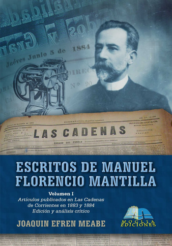 Libro Escritos De Manuel Florencio Mantilla