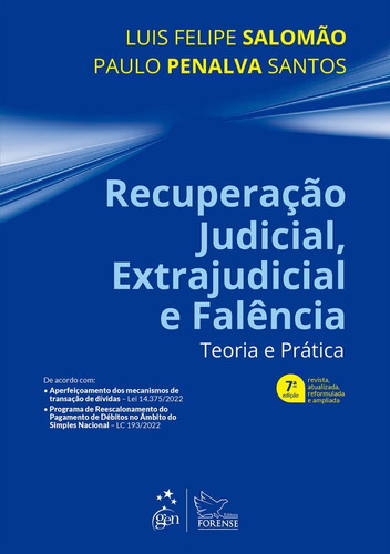 Recuperação Judicial, Extrajudicial E Falência - Teoria E Prática - 2022