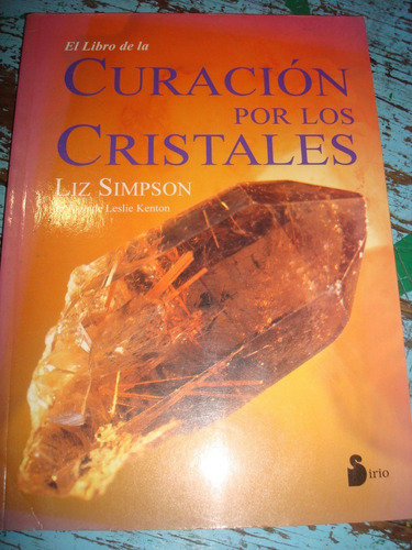 Curación Por Los Cristales - Liz Simpson (c9)