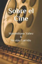 Comprar Libro: Sobre El Cine: Una Introducción Al Séptimo Arte Y A