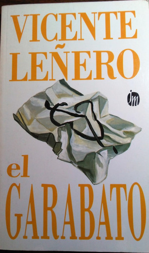 El Garabato De Vicente Leñero