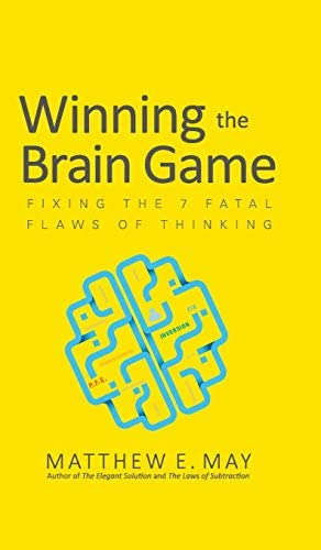 Winning The Brain Game: Fixing The 7 Fatal Flaws Of Thinking, De May, Matthew. Editorial Mcgraw-hill Education, Tapa Dura En Inglés