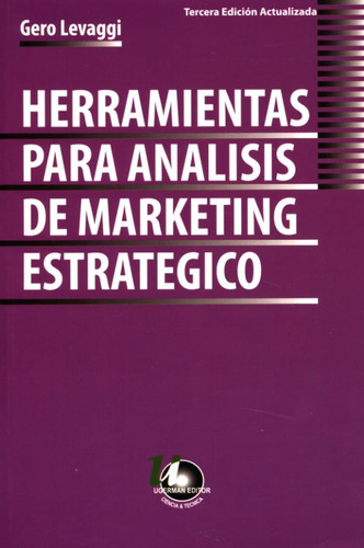 Herramientas Para Analisis De Marketing Estrategico - Gero L