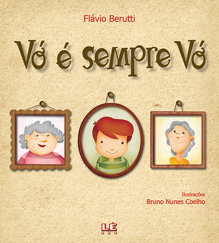 Vó é sempre vó, de Berutti, Flávio. Editorial Editora Lê em português, 2006