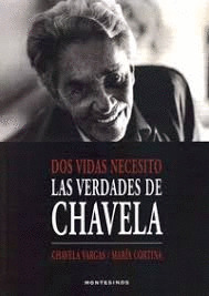 Libro Dos Vidas Necesito. Las Verdades De Chavela