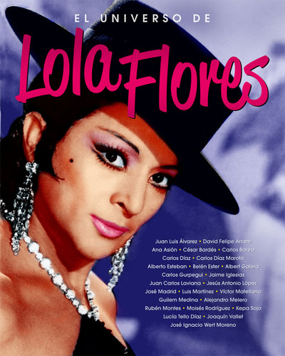 Libro El Universo De Lola Flores - Aa.vv