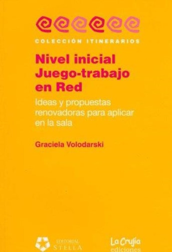 Nivel Inicial. Juego-trabajo En Red